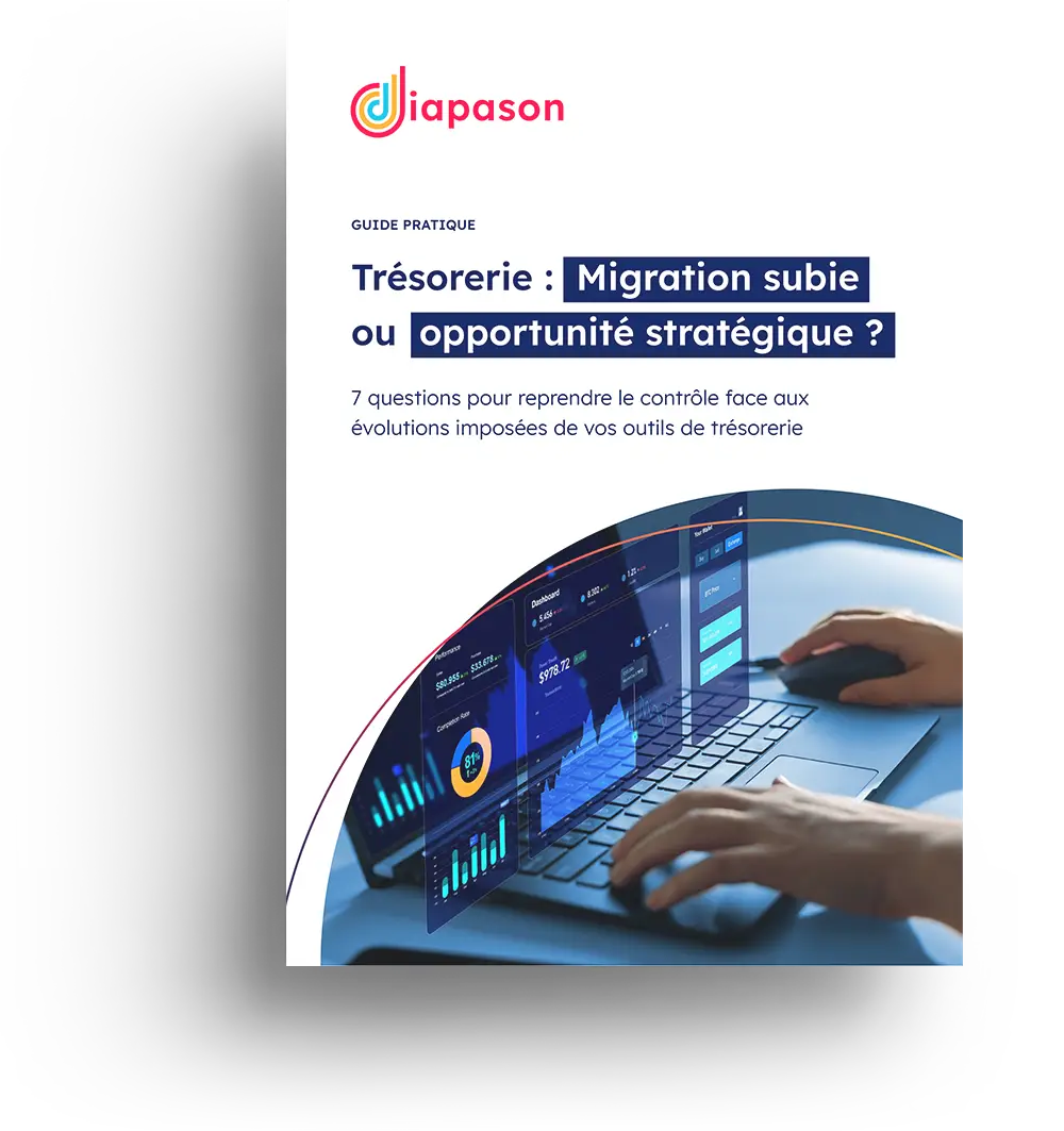 Trésorerie : Migration subie ou opportunité stratégique ?